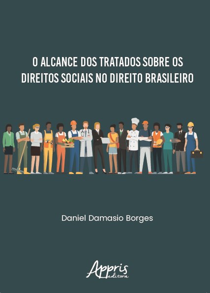 Livro Alcance dos Tratados sobre os Direitos Sociais no Direito Brasileiro
