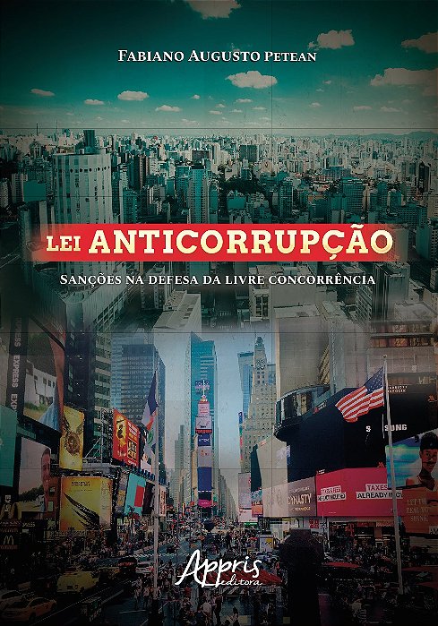 Livro Lei Anticorrupcao: Sancoes Na Defesa da Livre Concorrencia - Petean