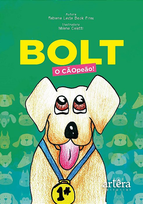 Livro Bolt: o Caopeao! - Pires