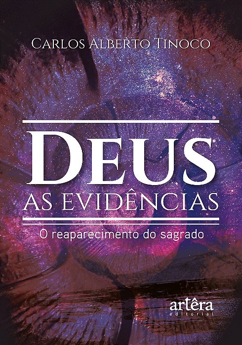 Livro Deus: as Evidencias; o Reaparecimento do Sagrado - Tinoco