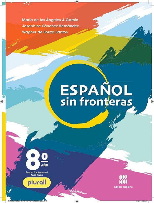 Livro Español Sin Fronteras 8º Ano - Garcia - Scipione