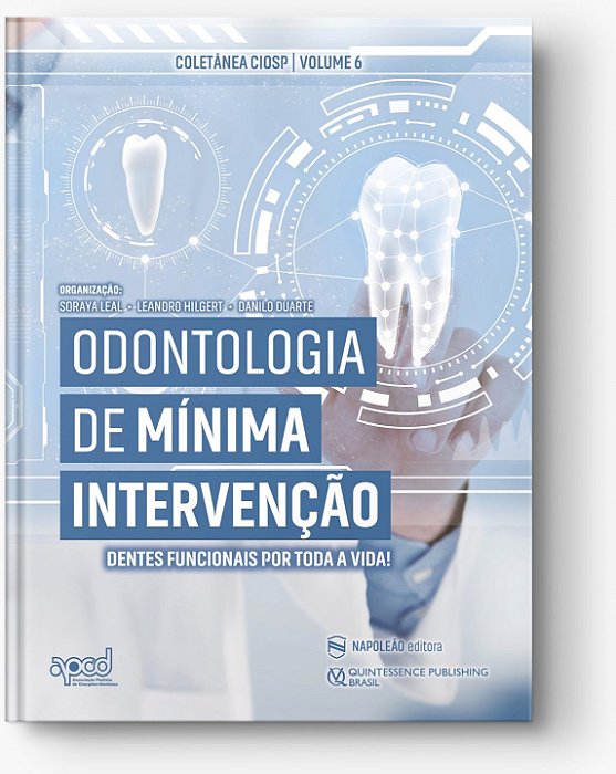 Livro ODONTOLOGIA DE MÍNIMA INTERVENÇÃO - DUARTE