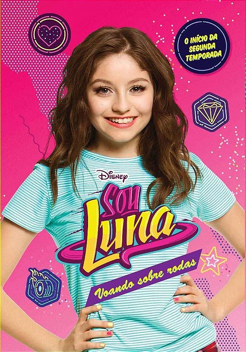Livro Sou Luna: Voando sobre Rodas - Monteverde