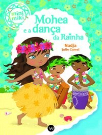 Livro Mohea e a Danca da Rainha - Camel