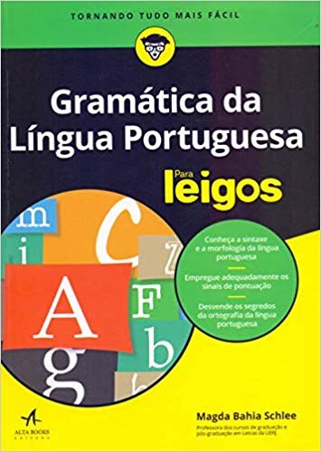 Livro Gramática da Língua Portuguesa para Leigos - Schlee - Alta Books