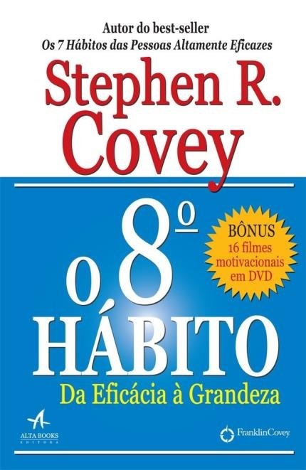 Livro 8 Hábito da Eficácia a Grandeza