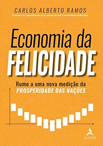 Livro Economia da Felicidade - Ramos