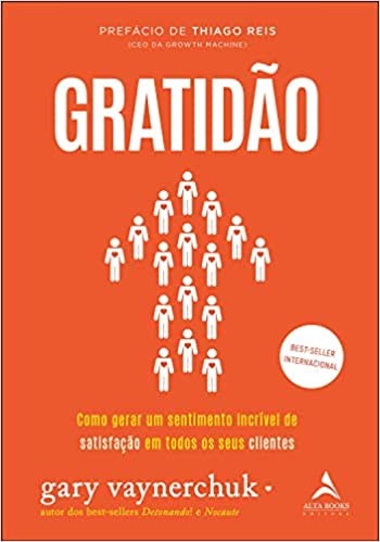 Livro Gratidão - Vaynerchuk - Alta Books