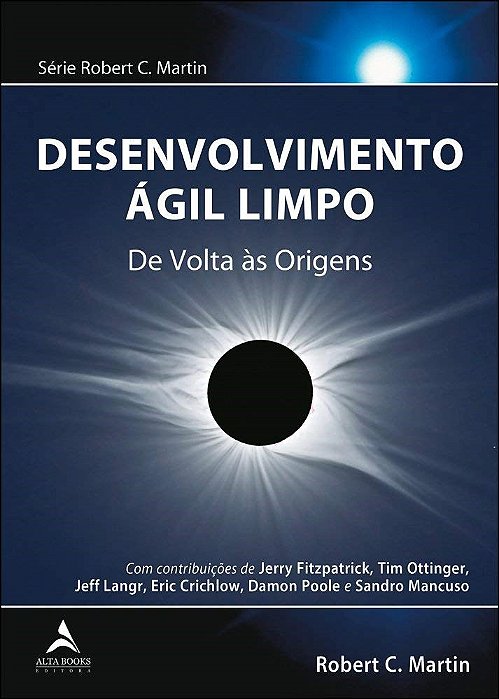 Livro Desenvolvimento Ágil Limpo - Martin - Alta Books