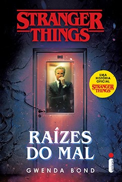 Livro Stranger Things: Raízes do Mal