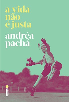 Livro Vida Não é Justa - Pacha - Intrínseca