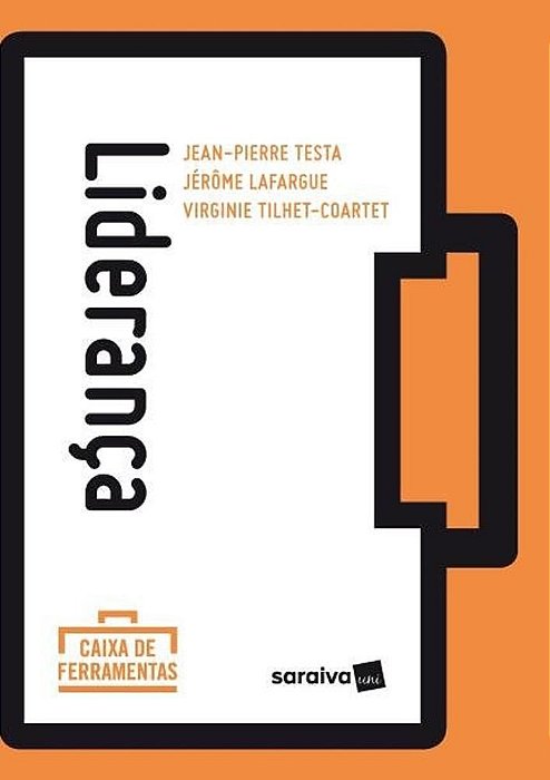 Livro Lideranca - Testa/lafargue/tilhe