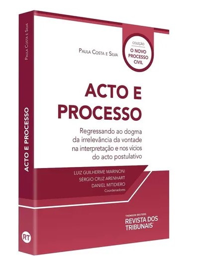 Livro Acto e Processo - Marinoni - RT