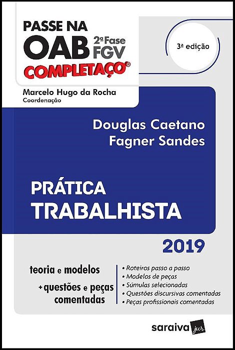 Livro Passe Na Oab 2 Fase Fgv - Completaco - Pratica Trabalhista 2019 - Saraiva