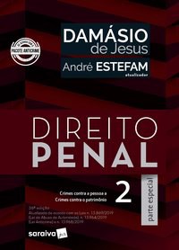 Livro Direito Penal 2: Parte Especial - Crimes contra a Pessoa a Crimes contra O - Jesus/estefam
