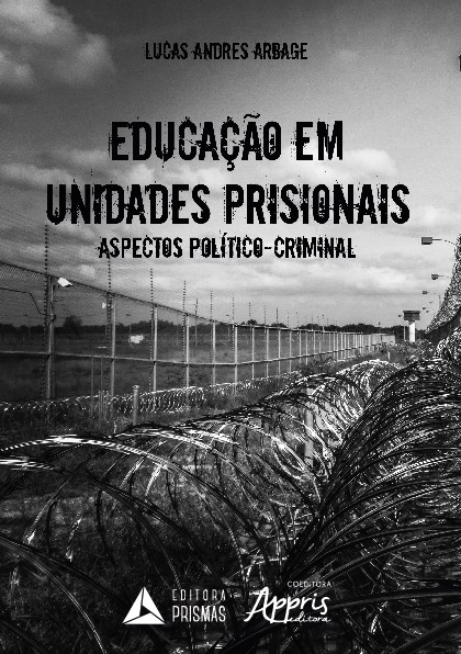 Livro Educacao em Unidades Prisionais: Aspectos Politico-criminais - Arbage