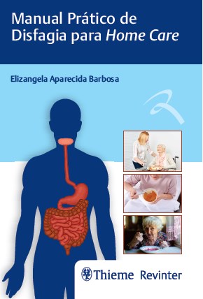 Livro Manual Pratico de Disfagia para Home Care - Barbosa