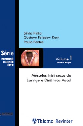Livro Musculos Intrinsecos da Laringe e Dinamica Vocal - Pinho/korn/pontes