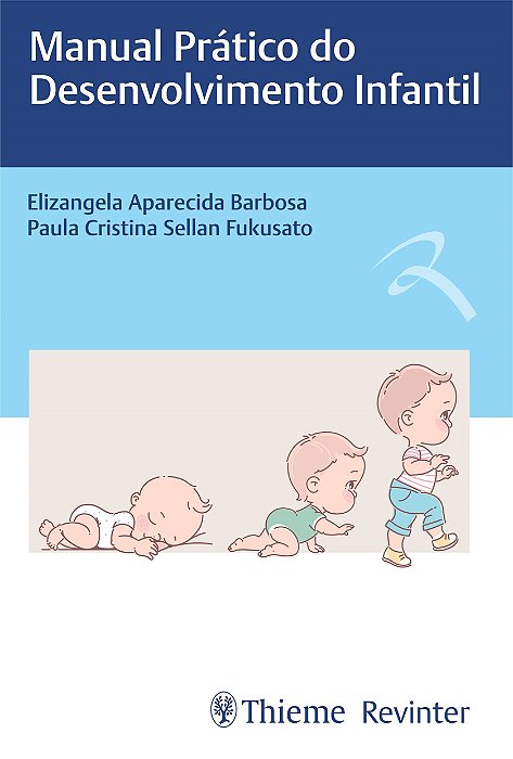 Livro Manual Prático do Desenvolvimento Infantil - Barbosa - Revinter
