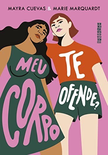 Livro Meu Corpo te Ofende - Cuevas/marquardt