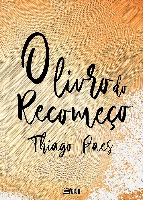 Livro O  do Recomeço - Paes