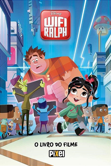 Livro Wifi Ralph - o  do Filme - Disney