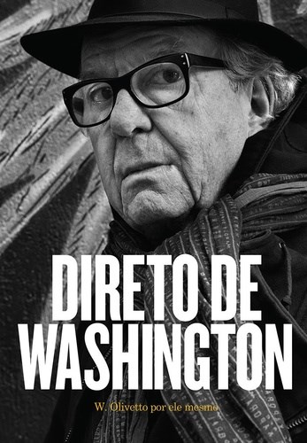 Livro Direto de Washington - Olivetto - Estação Brasil