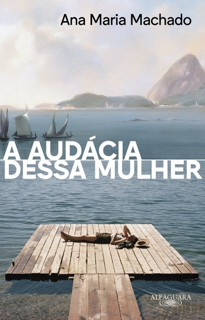 Livro Audacia Dessa Mulher, A - Machado