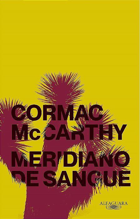 Livro Meridiano de Sangue  Mccarthy