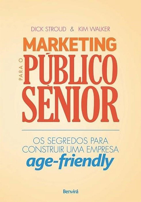 Livro Marketing para o Público Sênior:  Stroud/walker