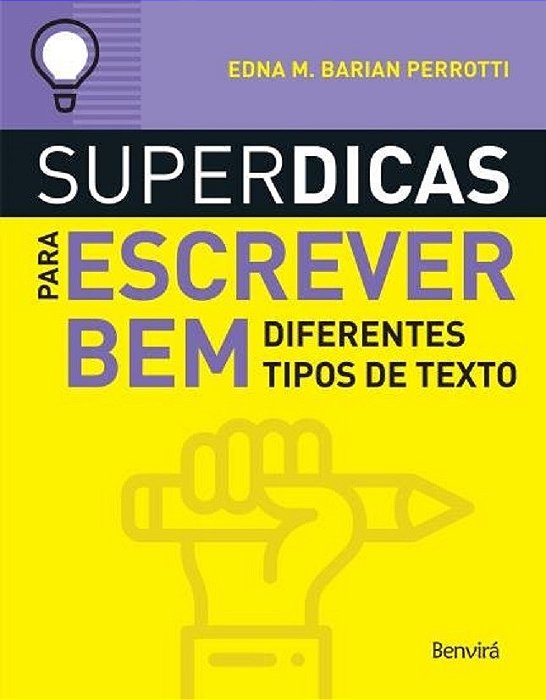 Livro Superdicas para Escrever Bem Diferentes Tipos de Texto - Perrotti