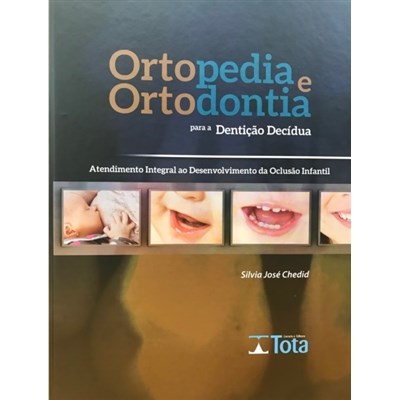 Livro Ortopedia e Ortodontia - Chedid