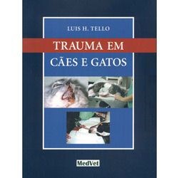 Livro Trauma em Cães e Gatos Tello
