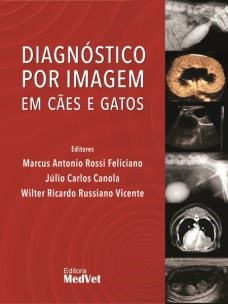 Livro Diagnóstico por Imagem em Cães e Gatos