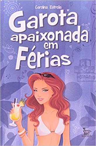 Livro Garota Apaixonada em Ferias - Estrella