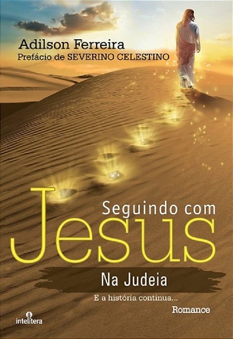 Livro Seguindo com Jesus Na Judéia - Ferreira - Intelitera