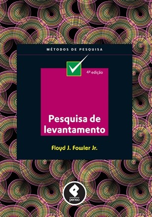 Livro Pesquisa de Levantamento - Fowler Jr.