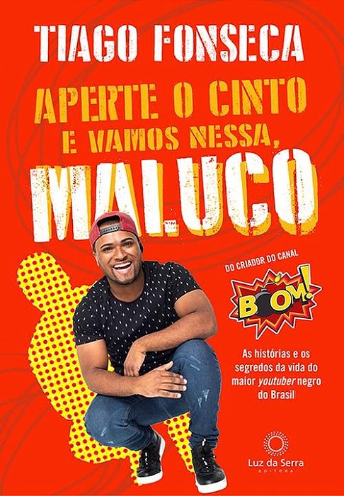 Livro Aperte O Cinto E Vamos Nessa, Maluco - Fonseca