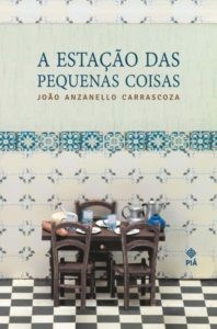 Livro Literatura A Estacao Das Pequenas Coisas - Editora positivo