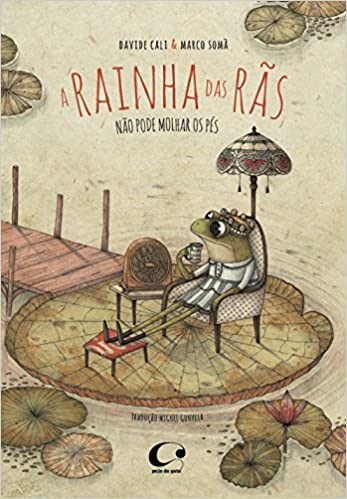 Livro Rainha das Ras Não Pode Molhar os Pés- Cali - Pulo do Gato