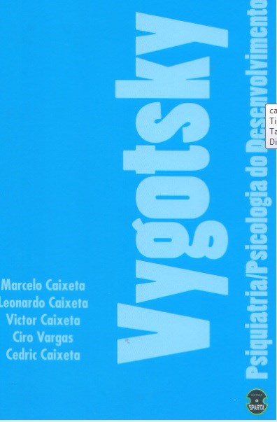 Livro Vygotsky Psiquiatria Psicologia do Desenvolvimento - Caixeta