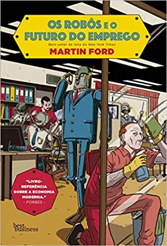 Livro Robos e o Futuro do Emprego, os - Ford