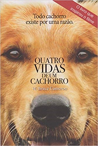Livro Quatro Vidas de Um Cachorro - Cameron