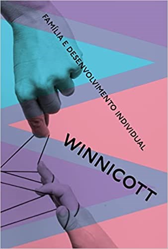 Livro Familia e Desenvolvimento Individual --ln-pt- - Donald Winnicott