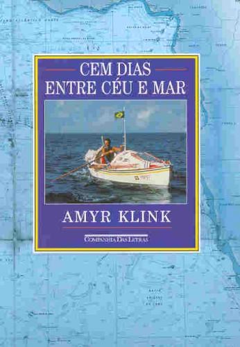Livro Cem Dias entre Ceu e Mar - Klink