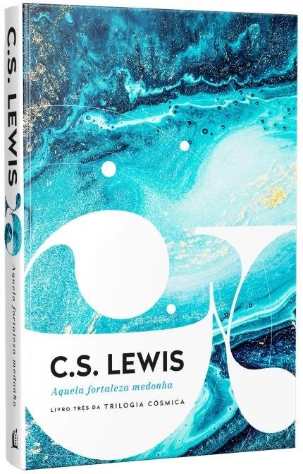 Livro Aquela Fortaleza Medonha - Lewis