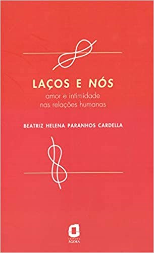 Livro Laços e Nós - Cardella - Ágora