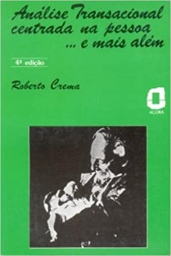 Livro Análise Transacional Centrada na Pessoa - Crema - Ágora