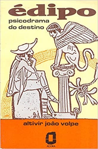 Livro Edipo - Psicodrama do Destino - Volpe