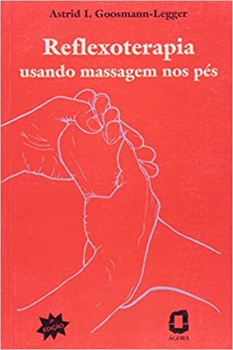 Livro Reflexoterapia - Goosmann-legger